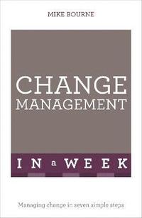 bokomslag Change Management In A Week