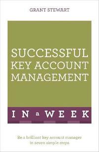 bokomslag Successful Key Account Management In A Week