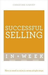 bokomslag Successful Selling In A Week