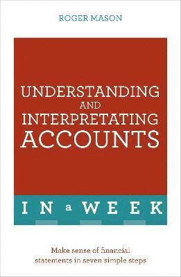 Understanding And Interpreting Accounts In A Week 1