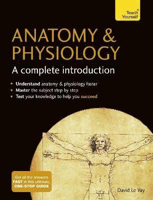 David Le Vay, David Le Vay - Anatomy & Physiology: A Complete Introduction: Teach Yourself, Häftad