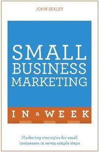 bokomslag Small Business Marketing In A Week