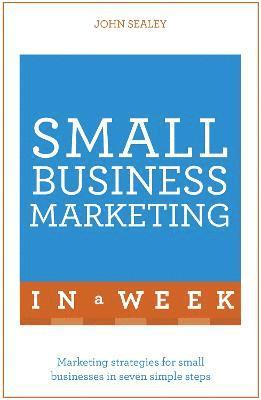 Small Business Marketing In A Week 1