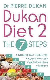 bokomslag Dukan Diet 2 - The 7 Steps