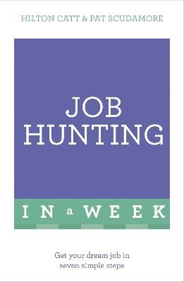 bokomslag Job Hunting In A Week