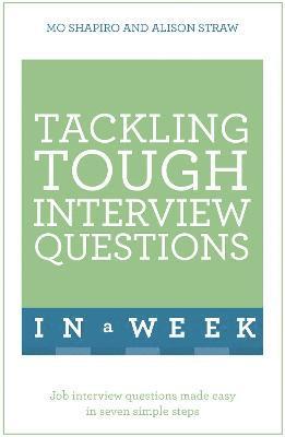 bokomslag Tackling Tough Interview Questions In A Week