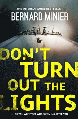 Bernard Minier - Don't Turn Out the Lights, Häftad
