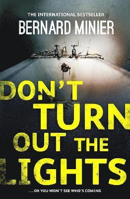 Bernard Minier - Don't Turn Out the Lights, Häftad