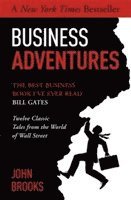 bokomslag Business Adventures - twelve classic tales from the world of wall street