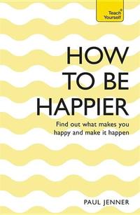 bokomslag How To Be Happier