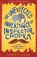 bokomslag The Unexpected Inheritance of Inspector Chopra