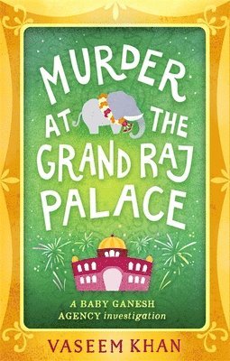 Murder at the Grand Raj Palace 1