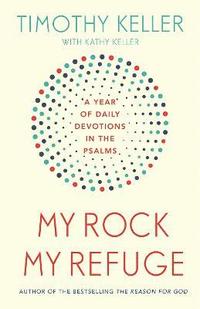 bokomslag My Rock; My Refuge