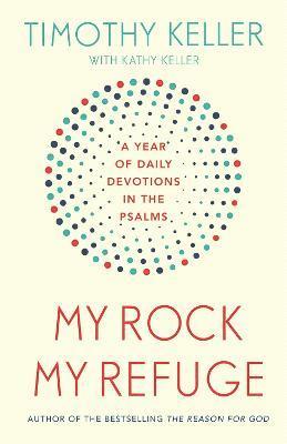My Rock; My Refuge 1