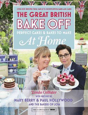 Linda Collister - Great British Bake Off - Perfect Cakes & Bakes To Make At Home, Inbunden