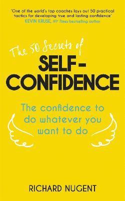 bokomslag 50 Secrets of Self-Confidence