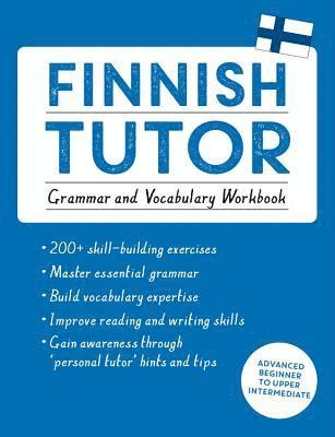 Riitta-Liisa Valijärvi - Finnish Tutor: Grammar and Vocabulary Workbook (Learn Finnish with Teach Yourself), Häftad
