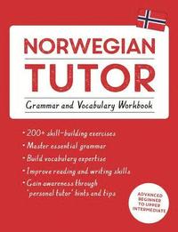bokomslag Norwegian Tutor: Grammar and Vocabulary Workbook (Learn Norwegian with Teach Yourself)