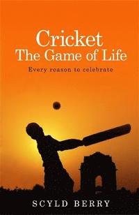 bokomslag Cricket: The Game of Life