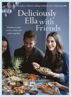 bokomslag Deliciously Ella with Friends