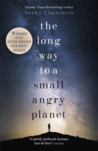Becky Chambers - Long Way to a Small, Angry Planet, Häftad