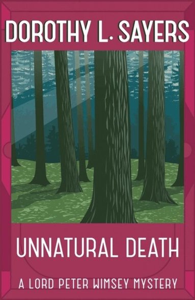Dorothy L Sayers - Unnatural Death, Häftad