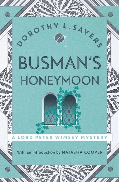Dorothy L Sayers - Busman's Honeymoon, Häftad