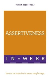 bokomslag Assertiveness In A Week
