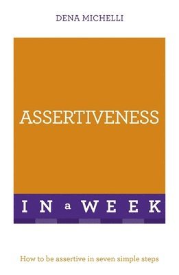 Assertiveness In A Week 1