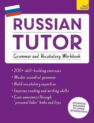 bokomslag Russian Tutor: Grammar and Vocabulary Workbook (Learn Russian with Teach Yourself)