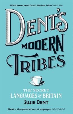 Dent's Modern Tribes 1