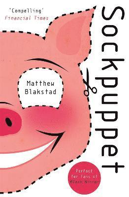 Matthew Blakstad - Sockpuppet, Häftad