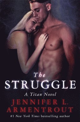 Jennifer L. Armentrout - Struggle, Häftad