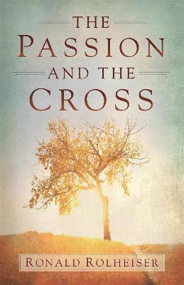 The Passion and the Cross 1