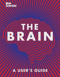 bokomslag The Brain: A User's Guide