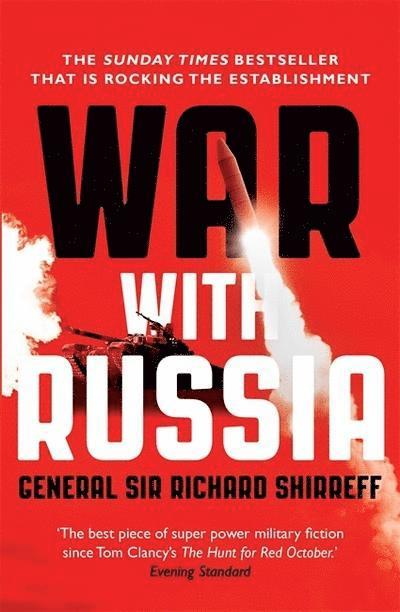 General Sir Richard Shirreff, Richard Shirreff - War With Russia, Häftad