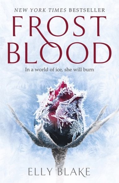 bokomslag Frostblood: the epic New York Times bestseller