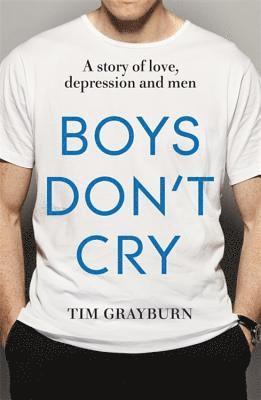 Tim Grayburn - Boys Don't Cry, Häftad