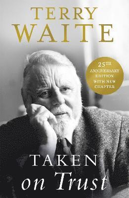 Terry Waite - Taken on Trust: 25th Anniversary Edition, Häftad