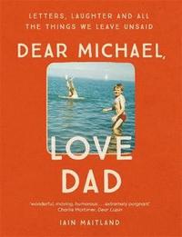 bokomslag Dear Michael, Love Dad