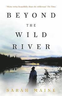 bokomslag Beyond the Wild River