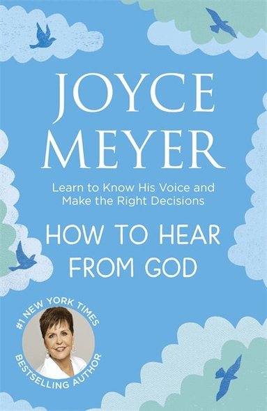 Joyce Meyer - How to Hear From God, Häftad