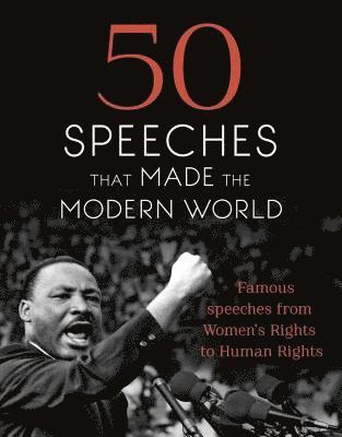 Chambers - 50 Speeches That Made the Modern World, Inbunden
