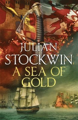 Julian Stockwin - Sea of Gold, Häftad