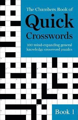 Chambers - The Chambers Book of Quick Crosswords, Book 1, Häftad