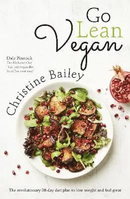 Christine Bailey - Go Lean Vegan, Häftad