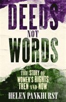 bokomslag Deeds Not Words