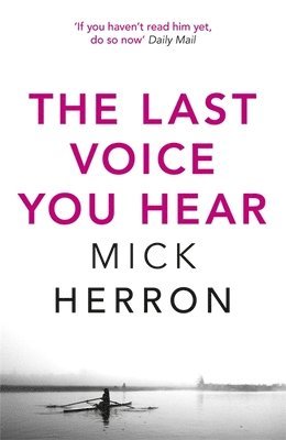 Mick Herron - Last Voice You Hear, Häftad