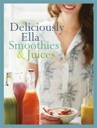 bokomslag Deliciously Ella: Smoothies & Juices