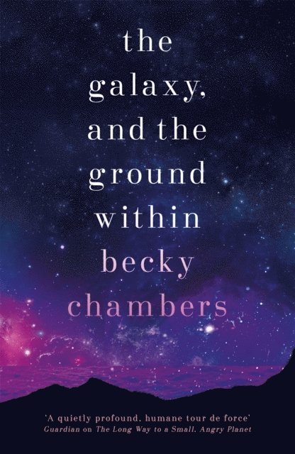 The Galaxy, and the Ground Within 1